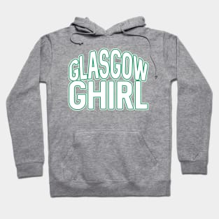 GLASGOW GHIRL, Glasgow Celtic Football Club White and Green Text Design Hoodie